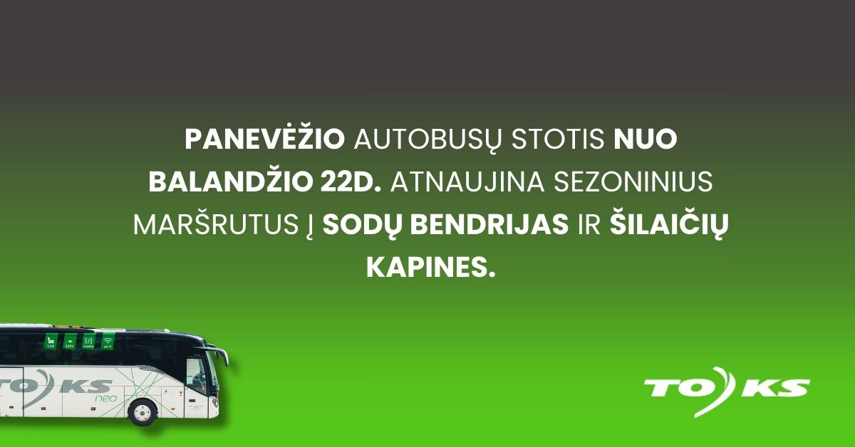 Keleivių žiniai,  nuo balandžio 22 d.  Panevėžyje atnaujinami sezoniniai maršrutai į Sodų bendrijas ir Šilaičių kapines